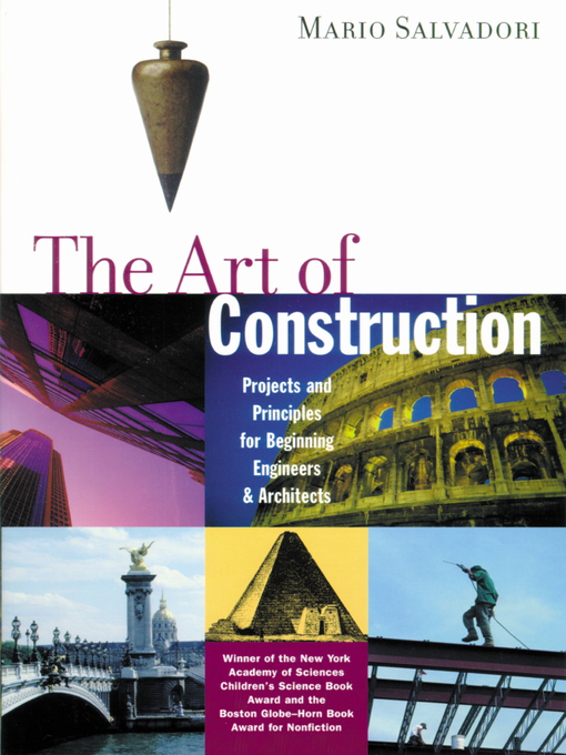 Title details for The Art of Construction by Mario Salvadori - Available